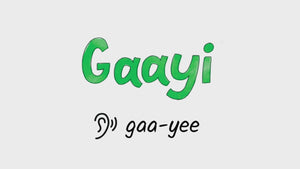 Listen to an audio file that teaches you how to pronounce the word Gaayi which is the Konkani language word for cow